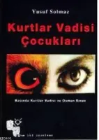 Kurtlar Vadisi Çocukları