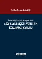 6698 Sayılı Kişisel Verilerin Korunması Kanunu