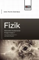 Fizik Alanında Uluslararası Araştırmalar-I
