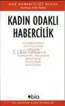 Kadın Odaklı Habercilik