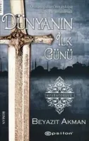 Dünyanın İlk Günü