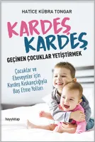 Kardeş Kardeş Geçinen Çocuklar Yetiştirmek