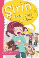 Şirin - Nasıl Ünlü Oldum