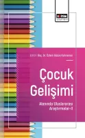 Çocuk Gelişimi Alanında Uluslararası Araştırmalar-II