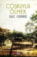 Coşkuyla Ölmek