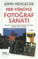 Her Yönüyle Fotoğraf Sanatı
