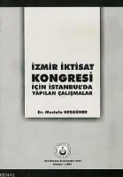 İzmir İktisat Kongresi İçin İstanbul'da Yapılan Çalışmalar