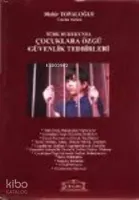 Türk Hukukunda Çocuklara Özgü Güvenlik Tedbirleri