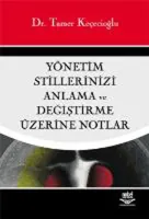 Yönetim Stillerinizi Anlama ve Değiştirme Üzerine Notlar