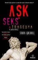 Aşk Seks ve Tragedya