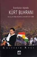 Entrikalar Ağında Kürt Buhranı