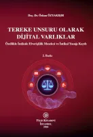 Tereke Unsuru Olarak Dijital Varlıklar 
Özellikle İntikale Elverişlilik Meselesi ve İntikal Yasağı Kaydı