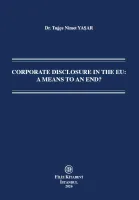 Corporate Disclosure in the EU: A Means to an End?