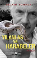 YILANLAR VE HARABELER - TRAKYA