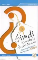 Şimdi Harekete Geçme Zamanı