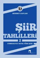 Şiir Tahlilleri 2 Cumhuriyet Devri Türk Şiiri