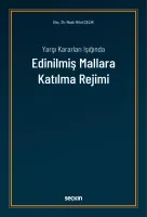 Yargı Kararları IşığındaEdinilmiş Mallara Katılma Rejimi