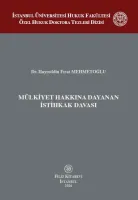 Mülkiyet Hakkına Dayanan İstihkak Davası