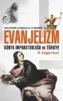 Hollywood ve Kabala'nın 13. Havarisi Evanjelizm Dünya İmparatorluğu Ve