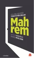 Mahrem : Gizli Belgelerde Türkiye'nin Sırları