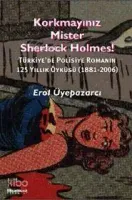 Korkmayınız Mister Sherlock Holmes!