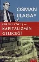 Küresel Çöküş ve Kapitalizmin Geleceği