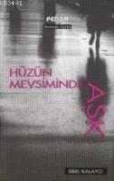 Hüzün Mevsiminde Aşk