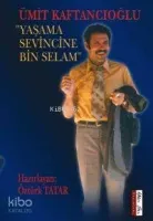 Yaşama Sevincine Bin Selam