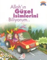 Allah'ın Güzel İsimlerini Biliyorum