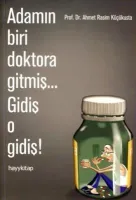 Adamın Biri Doktora Gitmiş... Gidiş O Gidiş!