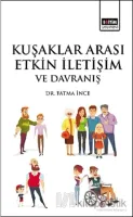Kuşaklar Arası Etkin İletişim ve Davranış