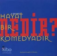 Hayat Bir Komedyadır