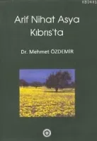 Arif Nihat Asya Kıbrıs'ta
