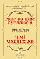 Prof. Dr. Saim Üstündağ’a İthafen İlmi Makaleler