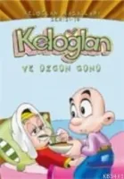 Keloğlan ve Üzgün Günü