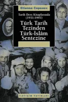 Tarih Ders Kitaplarında (1931-1993) Türk Tarih Tezinden Türk-İslam Sentezine