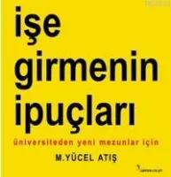 İşe Girmenin İpuçları