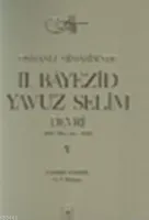 2. Beyazid, Yavuz Selim Devri