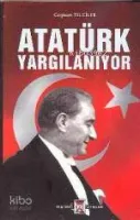 Atatürk Yargılanıyor