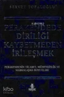 Perakendede Diriliği Kaybetmeden İrileşmek