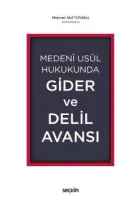 Medenî Usûl Hukukunda Gider ve Delil Avansı