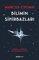 Bilimin Sihirbazı; Dâhiler ve Bilimin Merkezindeki Mucize