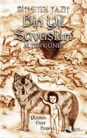 Bitmeyen Yazıt-Bin Yıl Savaşları