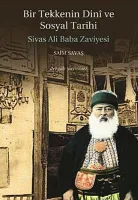 Bir Tekkenin Dinî ve Sosyal Tarihi