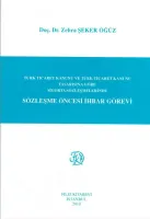 Sözleşme Öncesi İhbar Görevi
