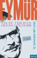 Eymür İç Savaşın Mit'çisi