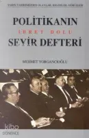 Politikanın İbret Dolu Seyir Defteri