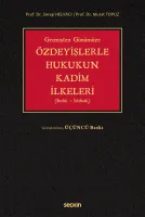 Geçmişten GünümüzeÖzdeyişlerle Hukukun Kadim İlkeleri (Şerhli–İçtihatlı)