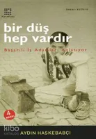 Bir Düş Hep Vardır