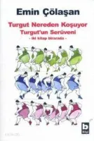 Turgut Nereden Koşuyor - Turgut'un Serüveni